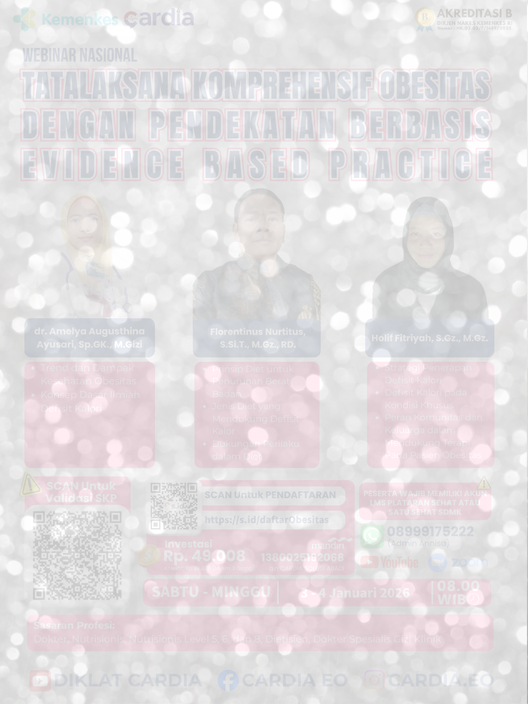 Gambar Webinar Nasional: TATALAKSANA KOMPREHENSIF OBESITAS  DENGAN PENDEKATAN BERBASIS  EVIDENCE BASED PRACTICE